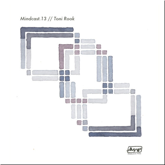 Mindcast.13 || Toni Rook – Cover