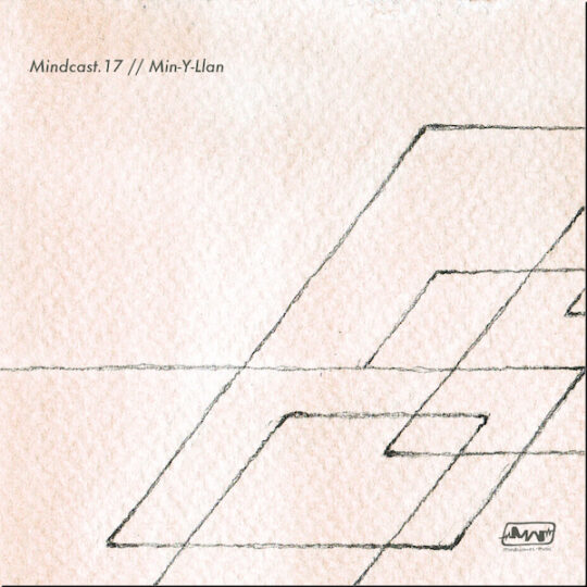 Mindcast.17 || Min-Y-Llan – Cover